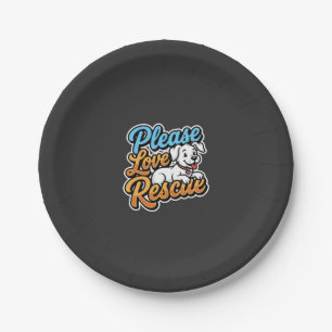 Please Love Rescue Dog Paper Plate