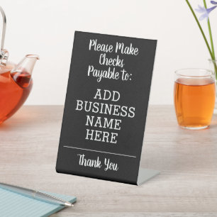 Please Make Checks Payable To - Business Name Desk Pedestal Sign