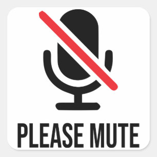 Please Mute, You're On Mute, SHCM Mute Square Sticker