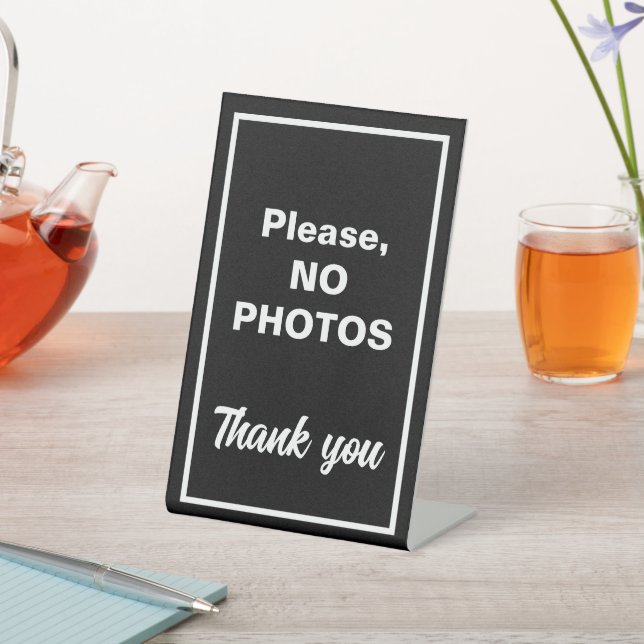 Please No Photos Pedestal Sign (In SItu)