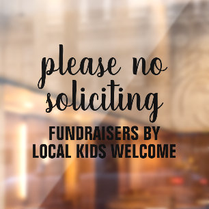 please no soliciting fundraisers by local kids window cling