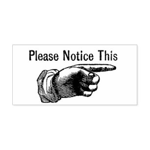 Please Notice This - Vintage Pointing Hand Rubber Stamp