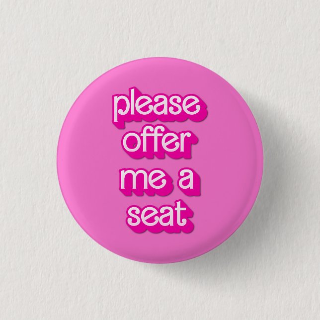 please offer me a seat 1 inch round button (Front)