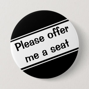 Please offer Me a Seat 3 Inch Round Button