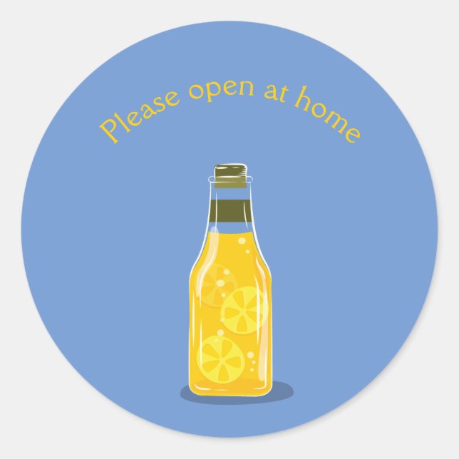 Please Open at Home Drink Responsibly Classic Round Sticker (Front)