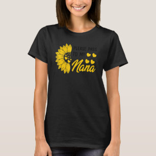 Please Pass Me To My Nana I Love My Gigi Grandma T-Shirt