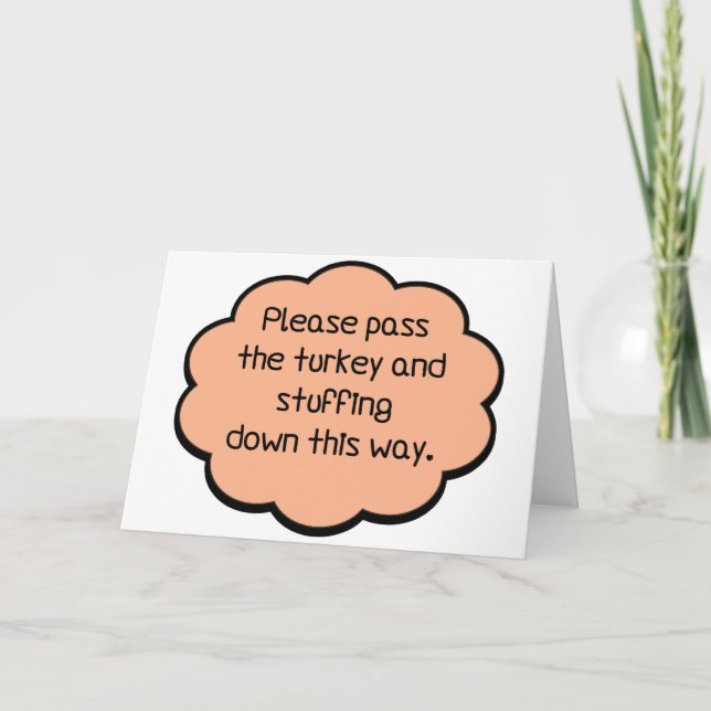 Please Pass The Turkey and Stuffing Holiday Card (Front)