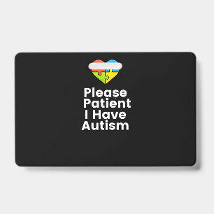 Please Patient I Have Autism Shirt Autism Badge