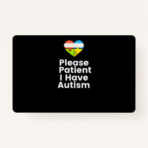 Please Patient I Have Autism Shirt Autism Badge