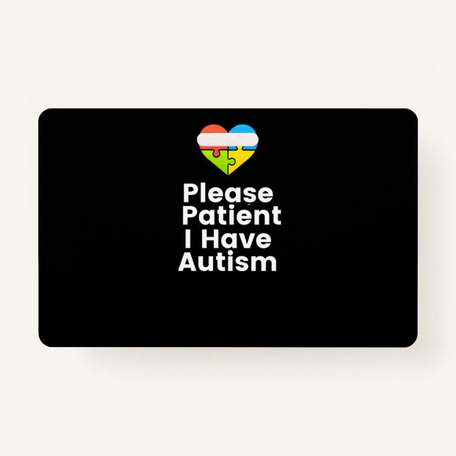 Please Patient I Have Autism Shirt Autism Badge (Front)
