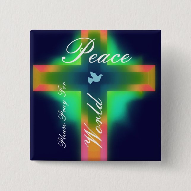 please pray for world peace 2 inch square button (Front)
