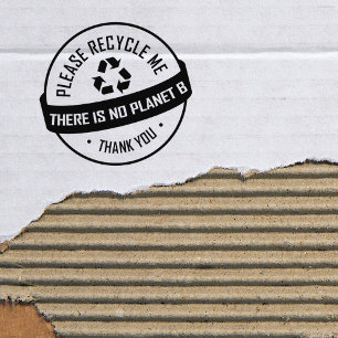 Please Recycle Me, There´s No Planet B, Thank You  Rubber Stamp
