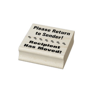 "Please Return to Sender!", "Recipient Has Moved" Rubber Stamp