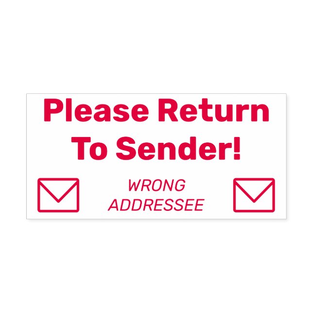 "Please Return To Sender!" "WRONG ADDRESSEE" Self-inking Stamp (Design)