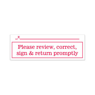 "Please review, correct, sign & return promptly" Self-inking Stamp