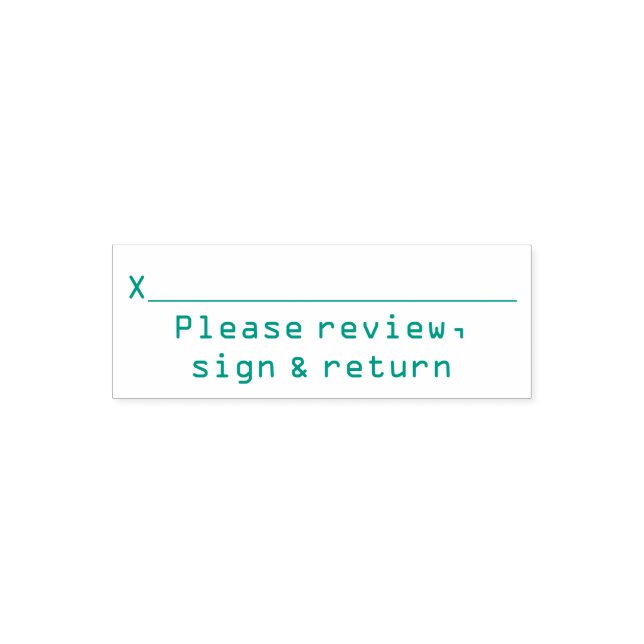 "Please Review, Sign & Return" Rubber Stamp (Design)