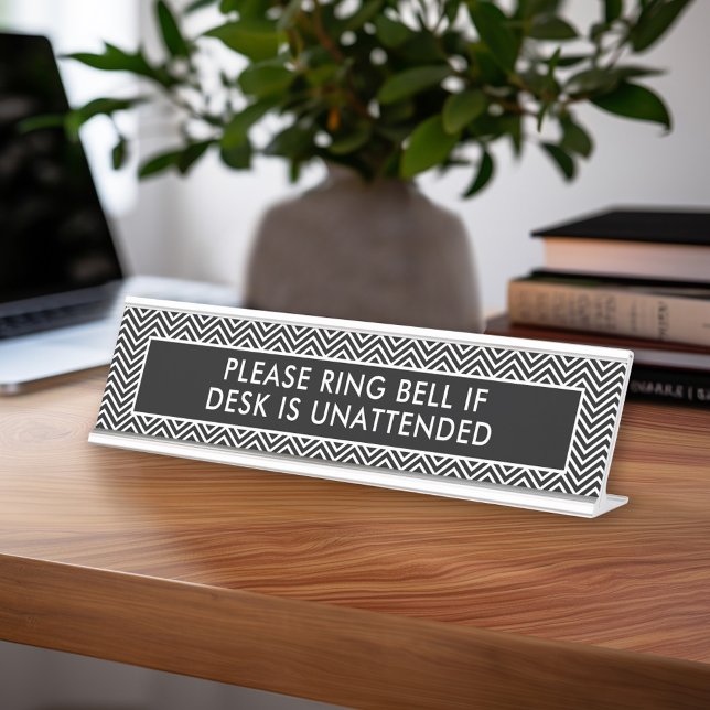 Please Ring Bell if Desk is Unattended - Chevrons Desk Name Plate (Please ring bell - desk sign)