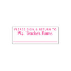 Please Sign and Return - Custom Teacher Name Line