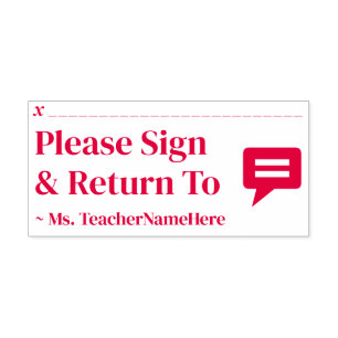 "Please Sign & Return To" & Teacher Name Self-inking Stamp