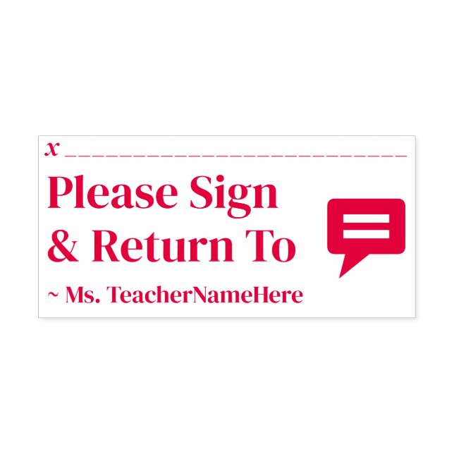"Please Sign & Return To" & Teacher Name Self-inking Stamp (Design)