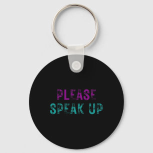 Please Speak Up Suicide Prevention Awareness Menta Keychain