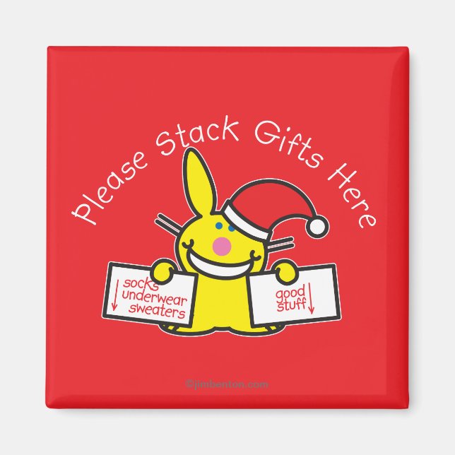 Please Stack Gifts Here Magnet (Front)