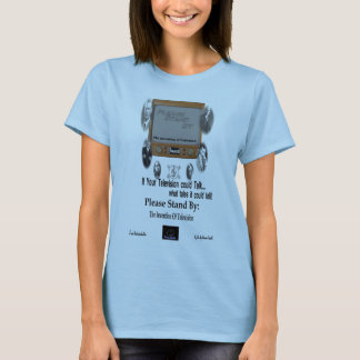 Please Stand By T-Shirt