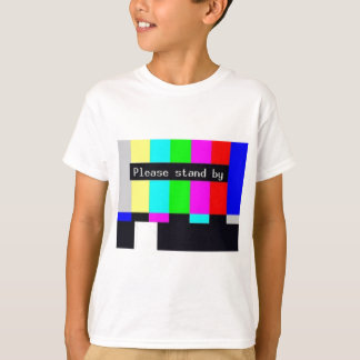 please stand by-technical difficulties ... T-Shirt