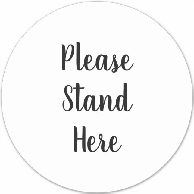 Please stand here custom script large floor circle (Front)