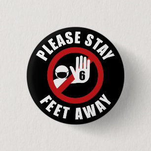 Please Stay 6 Feet Away 1 Inch Round Button
