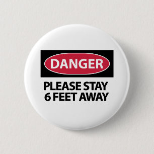 Please stay 6 feet away 2 inch round button
