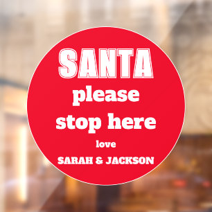 Please Stop Here Kids Names Christmas Window Cling