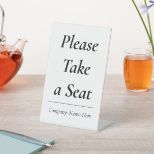 "Please Take a Seat" + Customized Name Pedestal Sign
