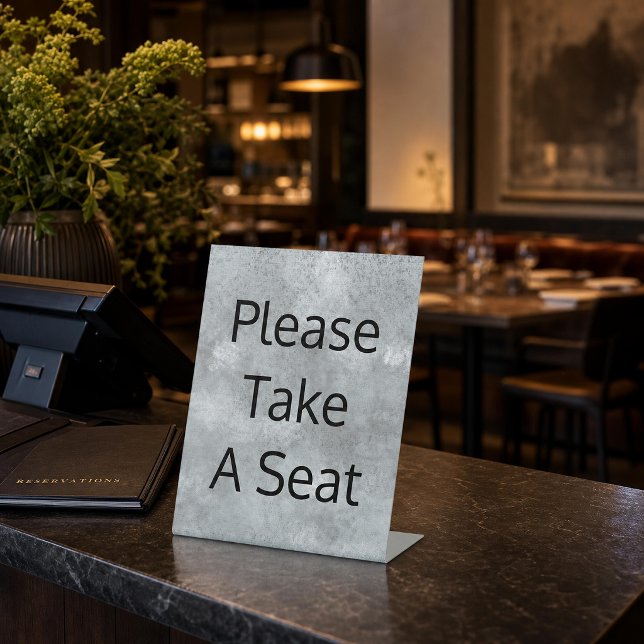 Please Take A Seat Pedestal Sign (Creator Uploaded)