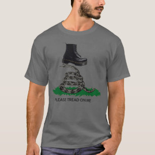 Please Tread On Me T-Shirt