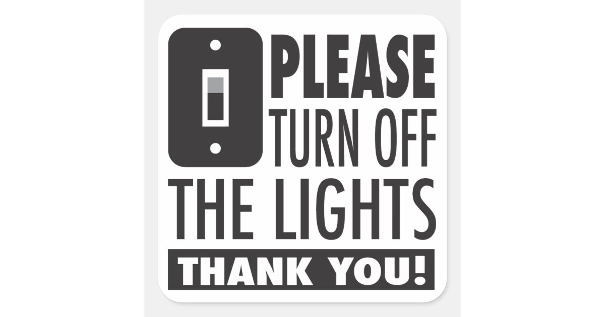 Please turn off the lights sticker Zazzle.ca