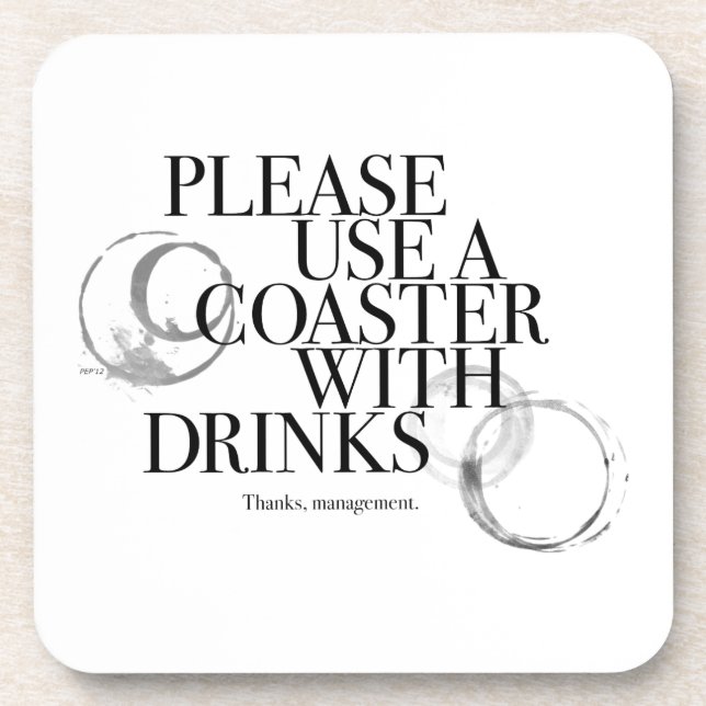Please Use A Coaster (Front)