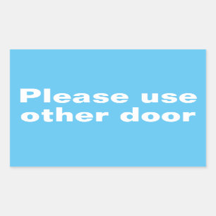 Please Use Other Door Stickers