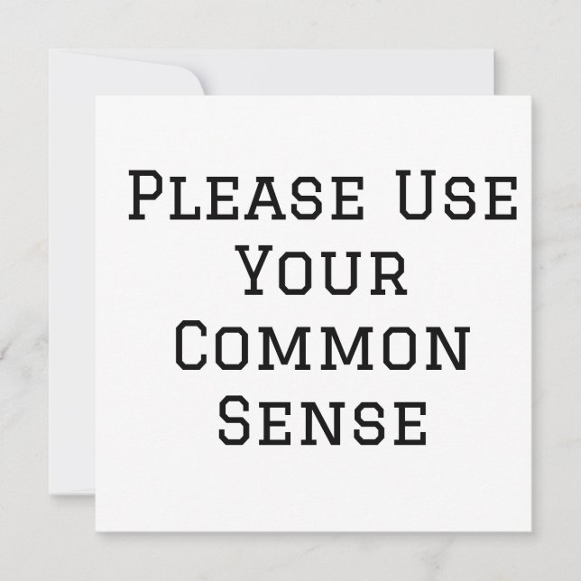 Please Use Your Common Sense Invitation (Front)