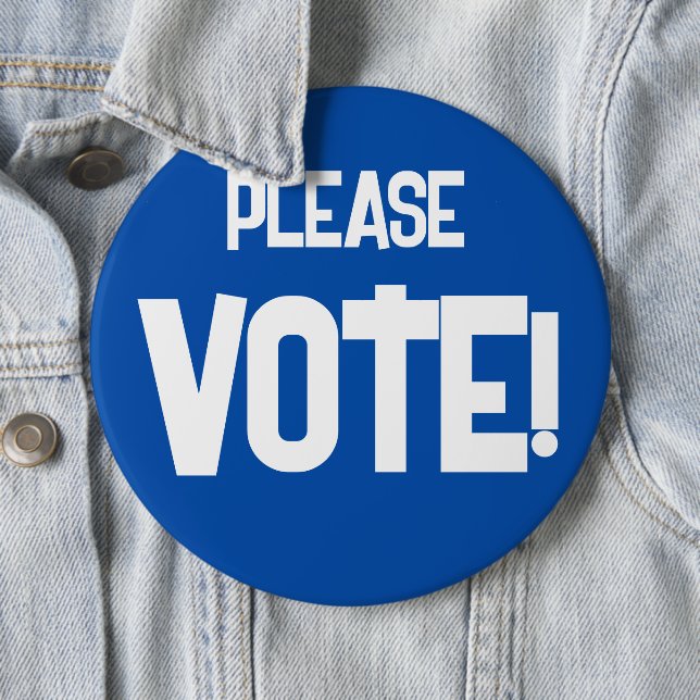 Please VOTE! Blue Campaign Button (In Situ)