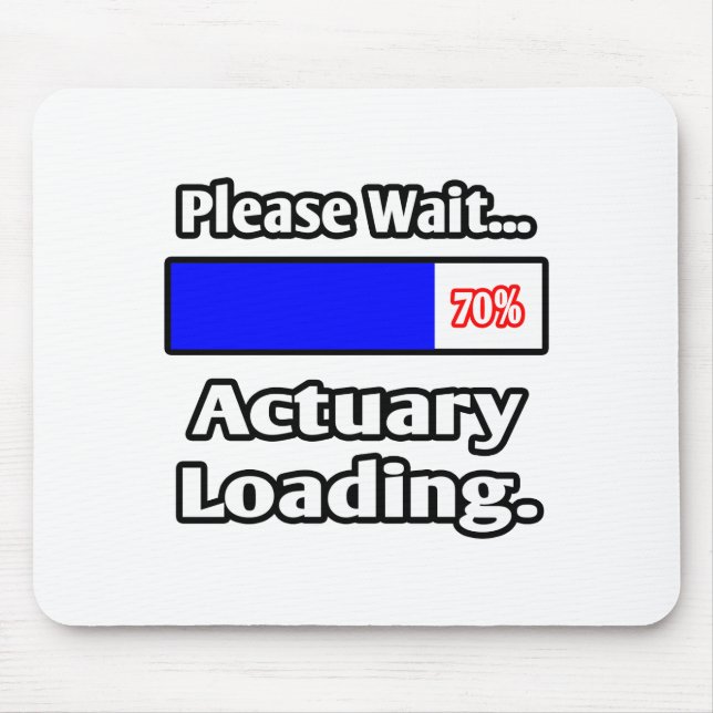 Please Wait...Actuary Loading Mouse Pad (Front)