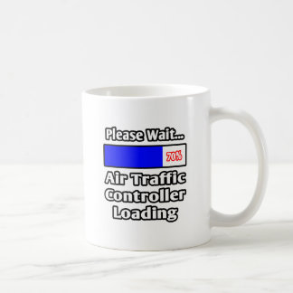 Please Wait...Air Traffic Controller Loading Coffee Mug