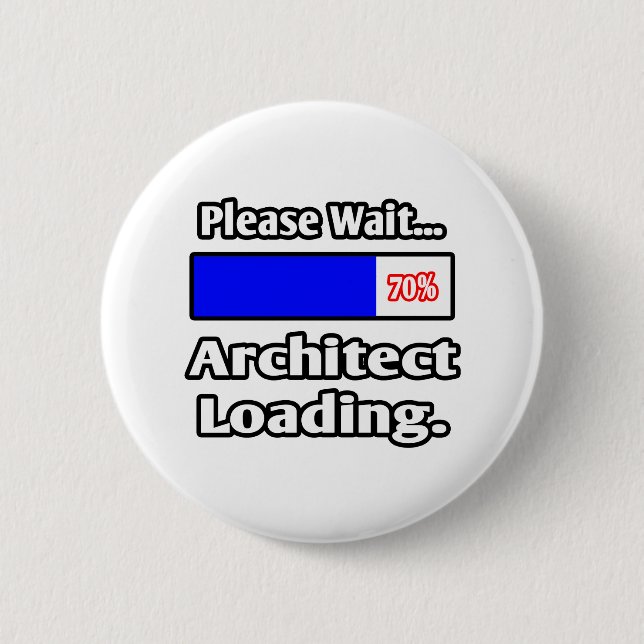 Please Wait...Architect Loading 2 Inch Round Button (Front)