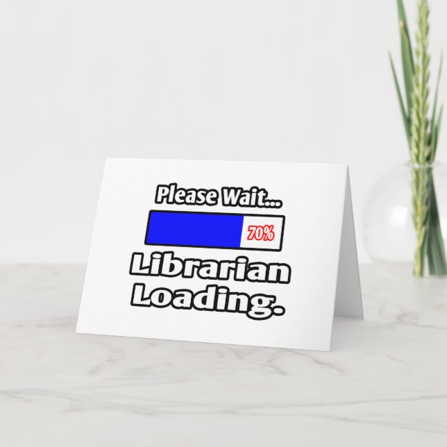 Please Wait...Librarian Loading Card (Front)