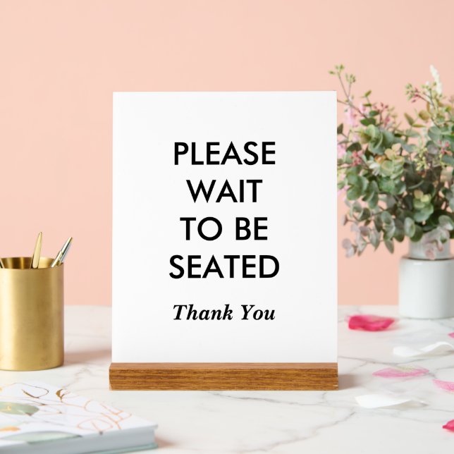 Please Wait To Be Seated Restaurant Sign (Wedding)