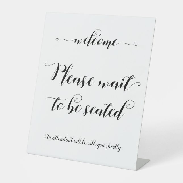 Please Wait To Be Seated Welcome Sign (Front)