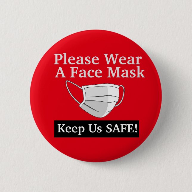 Please Wear A Face Mask 2 Inch Round Button (Front)