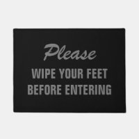 Please wipe your feet before entering black entry