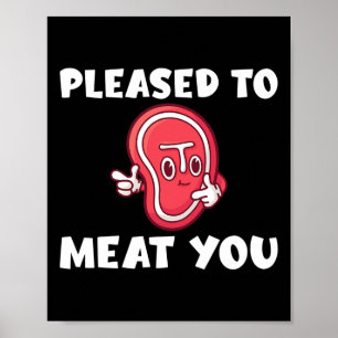 Pleased To Meat You Bbq Grill Beef  Poster