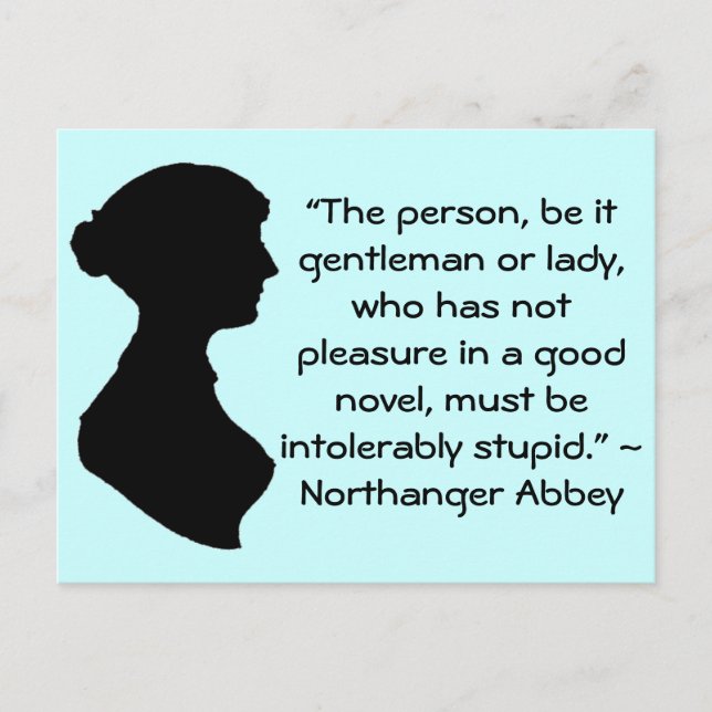 Pleasure in a Good Novel Jane Austen Quote Postcard (Front)